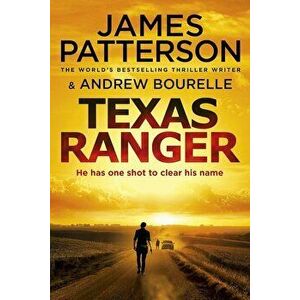 Texas Ranger, Paperback - James Patterson imagine