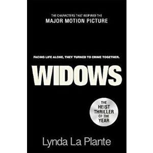 Widows: Film Tie-In, Paperback - Lynda La Plante imagine