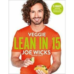 Veggie Lean in 15, Paperback - Joe Wicks imagine