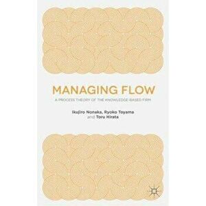 Managing Flow, Paperback - Toru Hirata imagine