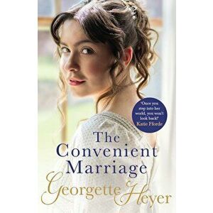 Convenient Marriage, Paperback - Georgette Heyer imagine