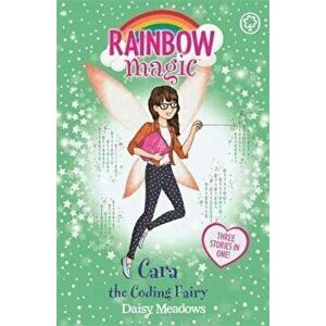Rainbow Magic: Cara the Coding Fairy, Paperback - Daisy Meadows imagine