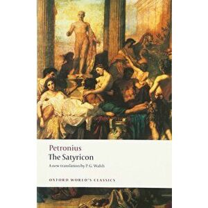 Satyricon, Paperback - Petronius Petronius imagine