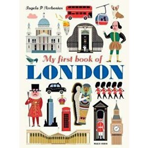 My First Book of London, Hardcover - Ingela Arrhenius imagine