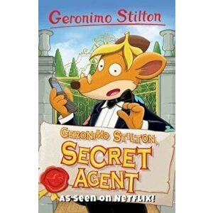 Geronimo Stilton, Secret Agent, Paperback - Geronimo Stilton imagine