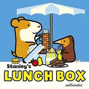 Stanley's Lunch Box, Board book - William Bee imagine