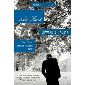 At Last: The Final Patrick Melrose Novel, Paperback - Edward St Aubyn imagine