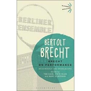 Brecht on Performance, Paperback - Bertolt Brecht imagine