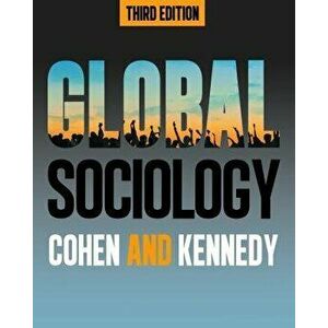 Global Sociology, Third Edition, Paperback (3rd Ed.) - Robin Cohen imagine