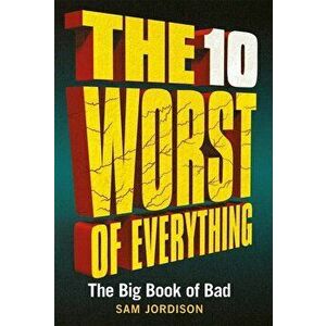 10 Worst of Everything, Hardcover - *** imagine