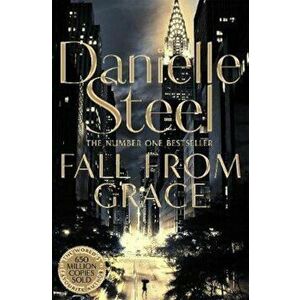 Fall From Grace, Paperback - Danielle Steel imagine
