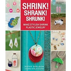 Shrink! Shrank! Shrunk!, Paperback - Kathy Sheldon imagine