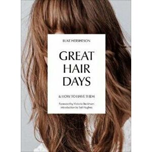 Great Hair Days, Hardcover - Luke Hersheson imagine