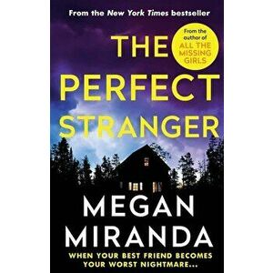 Perfect Stranger, Paperback - Megan Miranda imagine