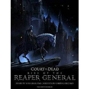 Court of the Dead: Rise of the Reaper General, Hardcover - *** imagine