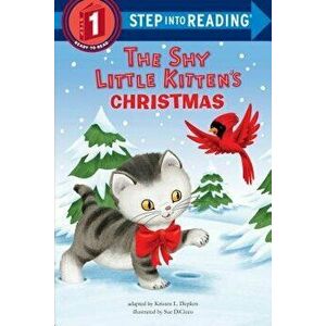 The Shy Little Kitten's Christmas, Paperback - Kristen L. Depken imagine