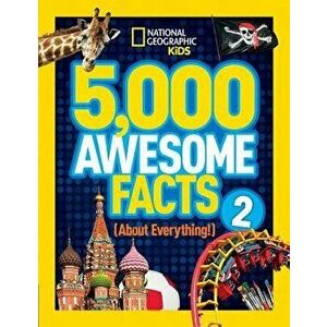5, 000 Awesome Facts (about Everything!) 2, Hardcover - NationalGeographic Kids imagine