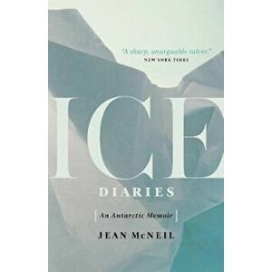 Ice Diaries, Paperback imagine