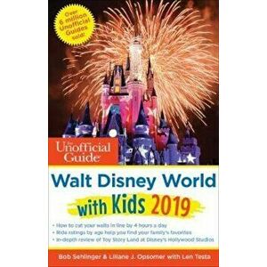 Unofficial Guide to Walt Disney World with Kids 2019, Hardcover - *** imagine