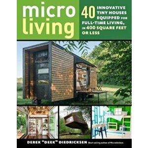 Micro Living, Paperback - Derek Deek Diedricksen imagine
