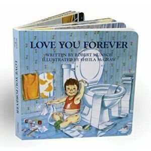 Love You Forever, Hardcover - Robert Munsch imagine