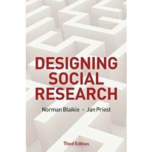 Designing Social Research, Paperback - Norman Blaikie imagine