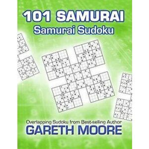 Samurai Sudoku: 101 Samurai, Paperback - Gareth Moore imagine