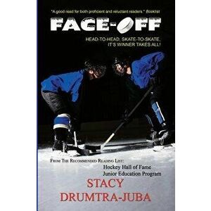 Face-Off (Book One), Paperback - Stacy Juba imagine