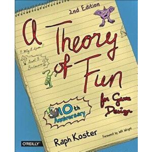 A Theory of Fun for Game Design, Paperback - Raph Koster imagine