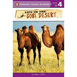 Life in the Gobi Desert, Paperback - Ginjer L. Clarke imagine