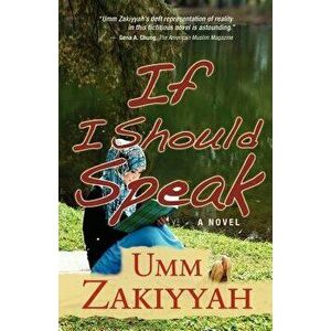 If I Should Speak, a Novel, Paperback - Umm Zakiyyah imagine