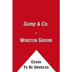 Gump & Co., Paperback - Winston Groom imagine