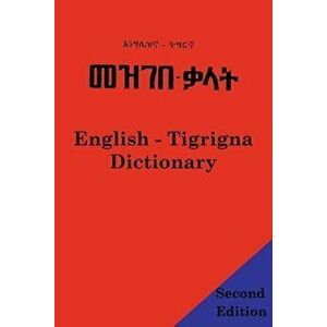 English - Tigrigna Dictionary, Paperback (2nd Ed.) - Abdel Rahman imagine
