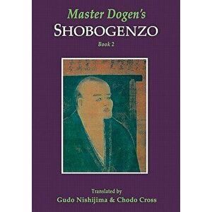 Master Dogen's Shobogenzo, Book 2, Paperback - Gudo Nishijima imagine