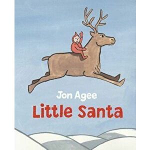 Little Santa, Hardcover - Jon Agee imagine