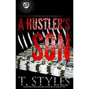 A Hustler's Son (the Cartel Publications Presents), Paperback - T. Styles imagine