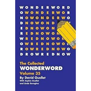 Wonderword Volume 35, Paperback - David Ouellet imagine