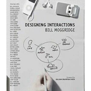 Designing Interactions 'With CDROM', Hardcover - Bill Moggridge imagine