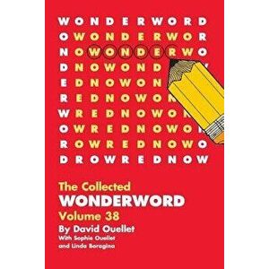Wonderword Volume 38, Paperback - David Ouellet imagine