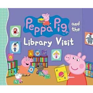 Peppa Pig and the Library Visit, Hardcover - CandlewickPress imagine