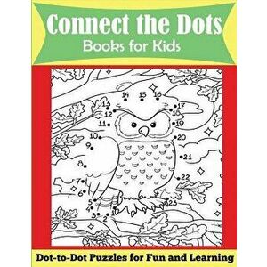 Connect the Dots Books for Kids: Dot-To-Dot Puzzles for Fun and Learning, Paperback - Dp Kids imagine