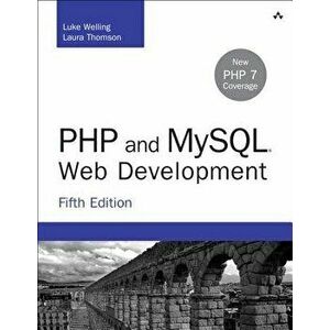 PHP and MySQL Web Development, Paperback - Luke Welling imagine