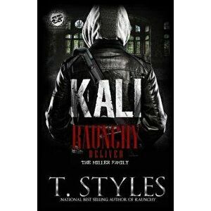 Kali: Raunchy Relived (the Cartel Publications Presents), Paperback - T. Styles imagine