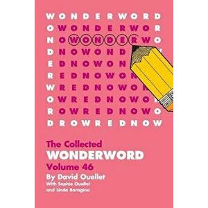 Wonderword Volume 46, Paperback - David Ouellet imagine