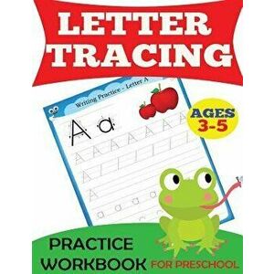 Letter Tracing Practice Workbook: For Preschool, Ages 3-5, Paperback - Handwriting Practice imagine