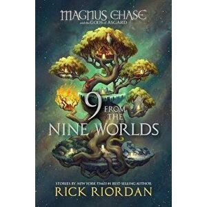 9 from the Nine Worlds, Hardcover - Rick Riordan imagine