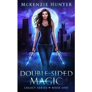 Double-Sided Magic, Paperback - McKenzie Hunter imagine
