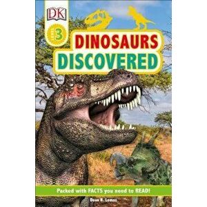 DK Readers Level 3: Dinosaurs Discovered, Paperback - Dean R. Lomax imagine