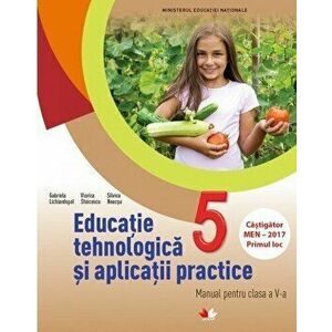 Educatie tehnologica si aplicatii practice. Manual clasa a V-a imagine