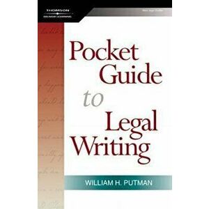 The Pocket Guide to Legal Writing, Spiral Bound Version - William H. Putman imagine